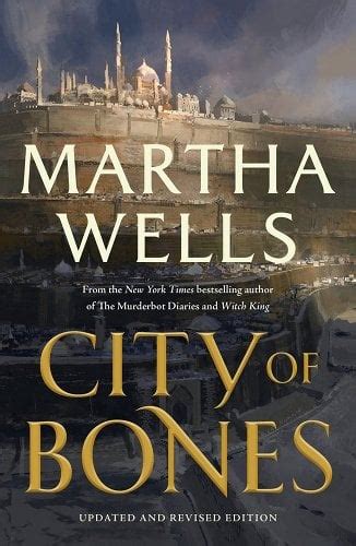 Review: City of Bones by Martha Wells (Updated and Revised .